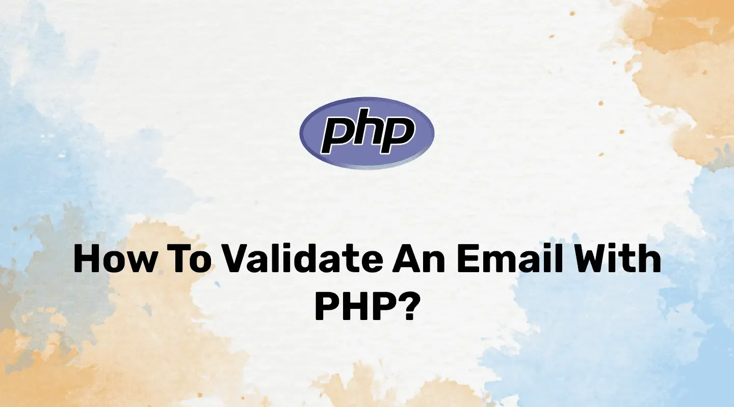 Validate Email Address In PHP With Multiple Ways